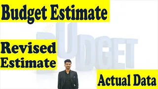 Budget Estimate, Revised Estimate & Actual Data, Difference b/w - 💥JOIN INDIAN ECONOMY FULL COURSE 💥