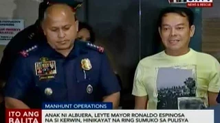 Anak ni Albuera Mayor Espinosa na si Kerwin Espinosa, hinikayat na ring sumuko sa pulisya