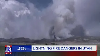 Lightning fire dangers in Utah