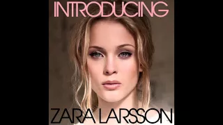 Zara Larsson - Uncover (Audio)