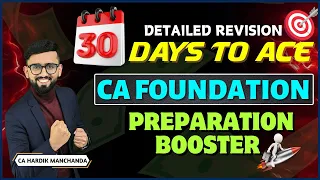 Last 30 Days Revision - CA Foundation | CA Foundation Accounts & Economics | CA Hardik Manchanda |