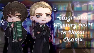 Magic and Mystery react to Dazai Osamu (1/?)