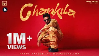 CHAMKILA | Official Music Video | Happy Raikoti | #punjabi Song