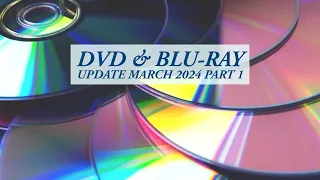 DVD & Blu-ray Update March 2024 part 1