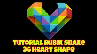 rubik snake 36 heart/love tutorial | long rubik's tutorial 36 heart shapes