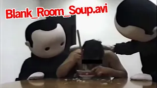 Blank room Soup.avi Analyse | MythenAkte