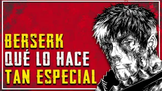 ¿Why is BERSERK so SPECIAL?
