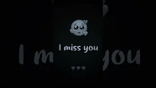 I miss you🥺 sad Whatsapp status  ! shorts  status   🎵   feel  😰 #@Loveislifestatus