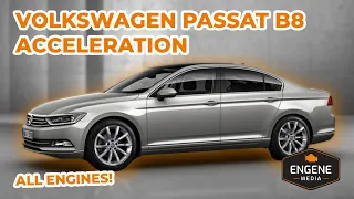 Volkswagen Passat B8 Acceleration / All engines comparison