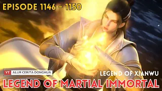Legend of Martial Immortal Chapter 1146 - 1150 | Alur Cerita Legend Of Xianwu Dizun Emperor