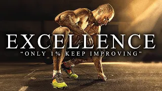 EXCELLENCE - Best Motivational Video Speeches Compilation