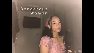 dangerous woman by ariana grande cover