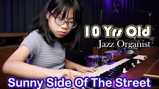 10-Year-Old Hammond Organist Sylvia Ho Performs "Sunny Side of the Street"