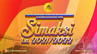 Kuliah Umum & Orientasi Mahasiswa Baru Akademi Akuntansi YKPN - SIMAKSI T.A. 2021/2022