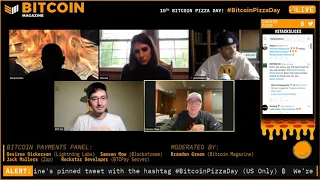 Bitcoin Pizza Day-Bitcoin for Payments panel (Des Dickerson, Jack Mallers, Samson Mow, RockStarDev)