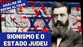 O QUE É O SIONISMO? - 20 MINUTOS ANÁLISE, POR BRENO ALTMAN