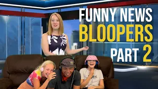 Funny News Bloopers Part 2