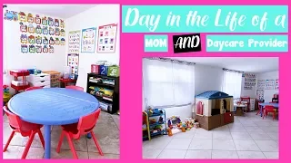 Day in the Life of a MOM and IN HOME DAYCARE PROVIDER