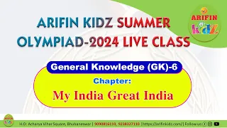 General Knowledge (GK)-6 (My India Great India) class by Arifinkidz