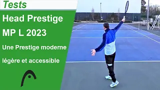 Test de la raquette de tennis Head Prestige MP L Auxetic 2.0 (2023)