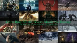 Elden Ring - All 165 Boss Fight (Mostly No Damage) | Solo, No Summons, Melee Only