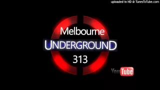 Melbourne Underground Ep.1 Melbourne Bounce (remixed by tickno 2013) 313