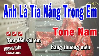 Karaoke Anh Là Tia Nắng Trong Em Tone Nam Nhạc Sống | Trọng Hiếu