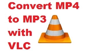 How To Convert MP4 to MP3 with VLC Media Player