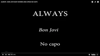 ALWAYS - BON JOVI EASY CHORDS AND LYRICS NO CAPO