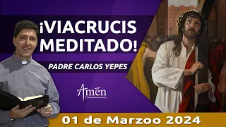 Padre Carlos Yepes l Viacrucis | viernes 1 Marzo 2024