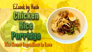 How to make Chicken Rice Porridge (Congee) | Bubur Ayam | Malaysian Kitchen in Germany