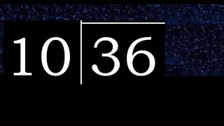 Dividir 36 entre 10 division inexacta con resultado decimal de 2 numeros con procedimiento