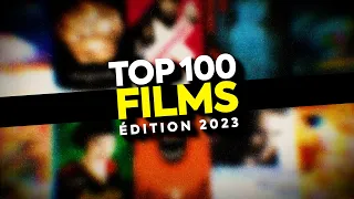 TOP 100 FILMS - Édition 2023