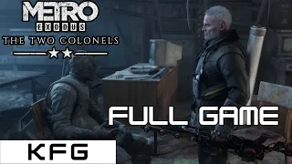 Metro Exodus Enhanced Edition: The Two Colonels DLC - Full Gameplay Walkthrough (No Commentary) [PC]