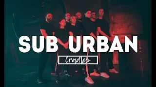 Sub Urban-Cradles Choreography by Ayna Pilipchuk