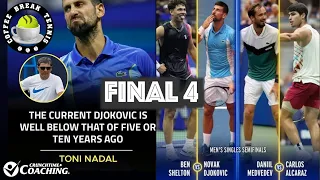 USO 23 - Final 4 SET/Uncle Toni Hates On Djoker? | Coffee Break Tennis