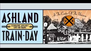 ASHLAND, VA TRAIN DAY 2019!    WHAT A DAY FOR RAILFANS!