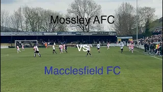 LAST GAME OF THE SEASON LIMBS!! - Mossley AFC v Macclesfield FC | The Beau-tiful Game