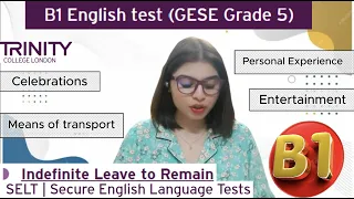 Full Test B1 English test (GESE Grade 5) | SELT British Citizenship| Trinity College London ILR UK