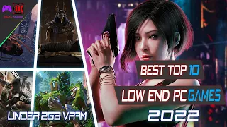 Top 10 Best LOW END PC Games 2022 | 4GB RAM | 2GB VRAM