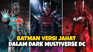 Versi Batman Paling Sadis Dalam Dark Multiverse DC