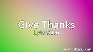 Give Thanks (Medium Key) [Instrumental with Lyrics]