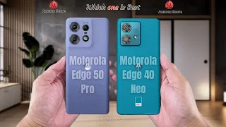 Motorola Edge 50 Pro vs Motorola Edge 40 neo  Full comparison ⚡Which one is Best