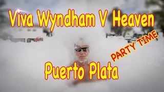 Viva Wyndham V Heaven Puerto Plata Party Time Foam Party