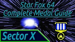 How to get a medal on Sector X - Star Fox 64 Complete Medal Guide