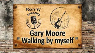 Gary Moore - Walking by myself {Karaoke live in Belgium }