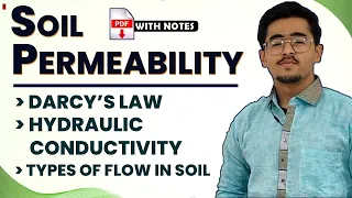 Soil permeability, Darcy's Law and Factors Affecting Soil Permeability Types of flow in soil