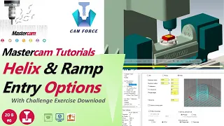 Mastercam Plunging Options | Helix | Ramp | Pocket Machining |Tutorials By CamForce | Mill Basics #6