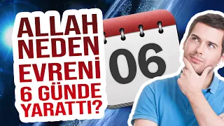 Allah Evreni Neden 6 Günde Yarattı?| Enis Doko