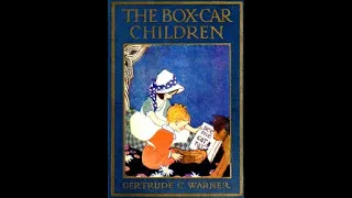 The Box-Car Children, chapters 1 and 2